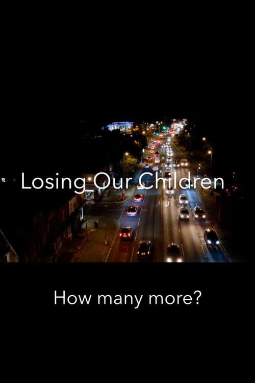 Losing Our Children