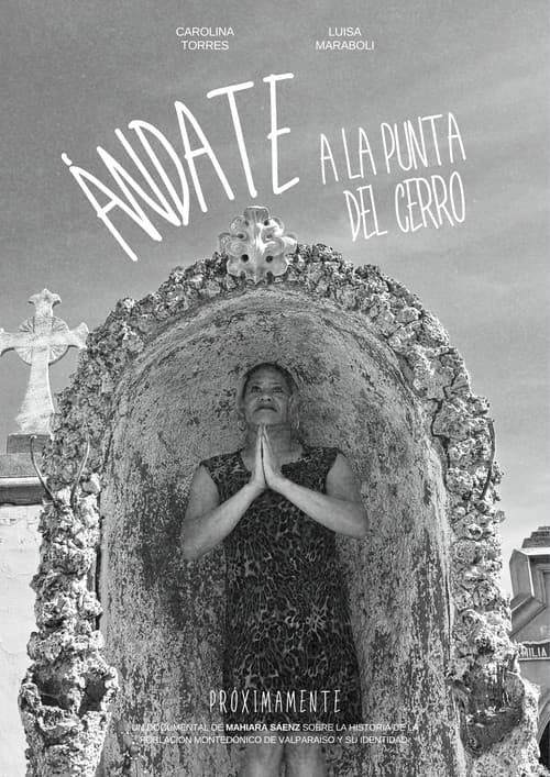 Ándate a la punta del cerro