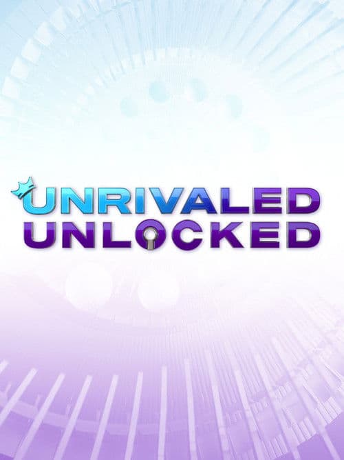Unrivaled Unlocked