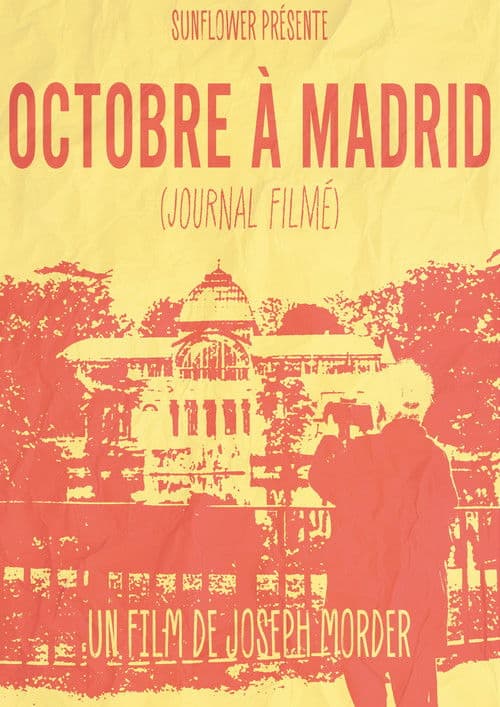 50 Años de ‘Octobre à Madrid’ (Diario Filmado)
