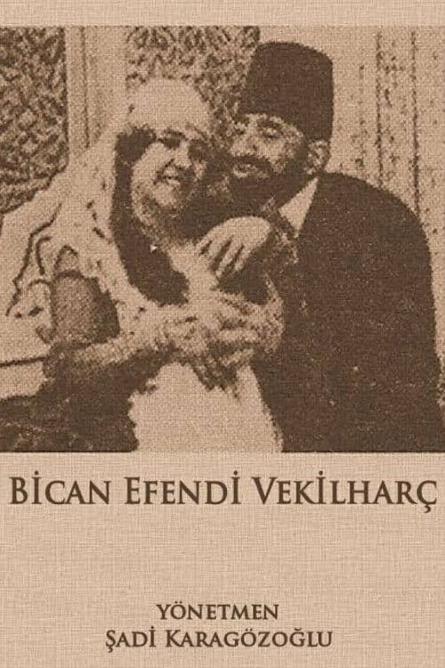 Bican Efendi Vekilharç