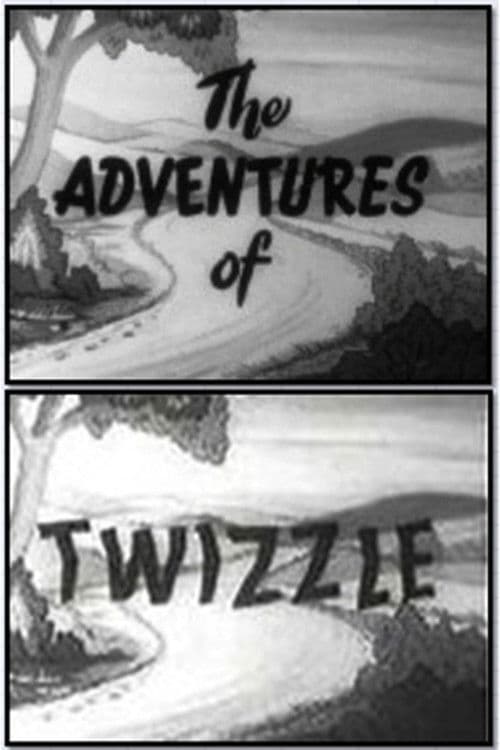 The Adventures of Twizzle