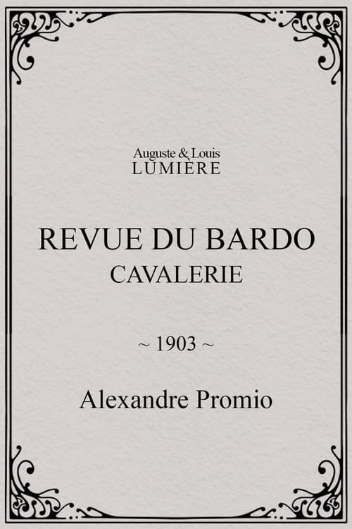 Revue du Bardo : cavalerie