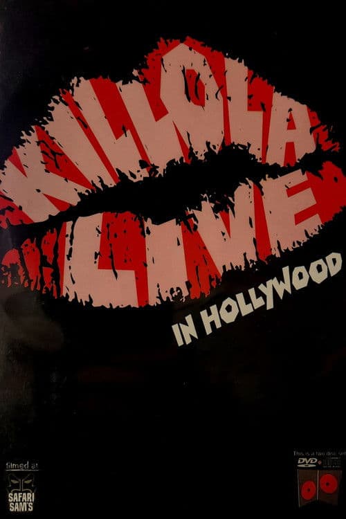 KILLOLA LIVE in HOLLYWOOD