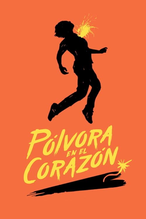 Pólvora en el Corazón