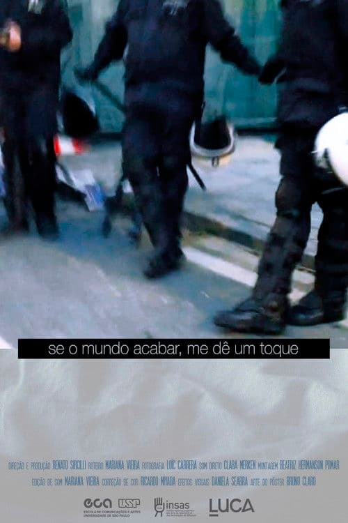 Se o Mundo Acabar, Me Dê Um Toque