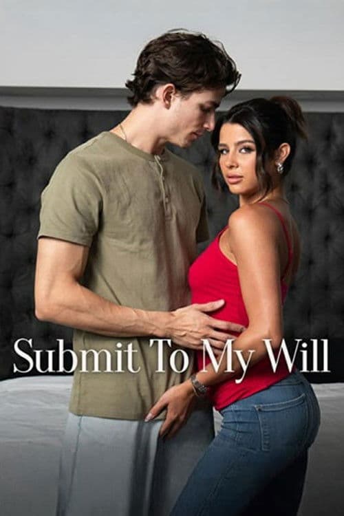 Submit To My Will