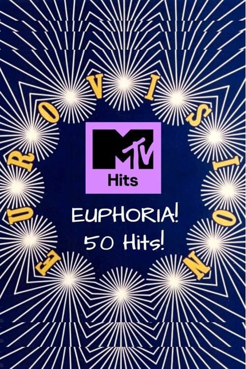 MTV - Euphoria! 50 Eurovision Hits!