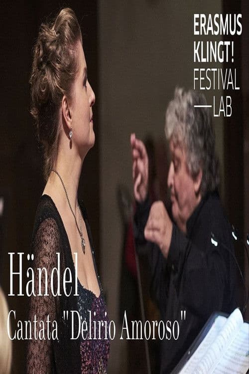 Händel: Cantata Delirio Amoroso (HWV 99) / Kateryna Kasper, Freiburger Barockorchester, René Jacobs