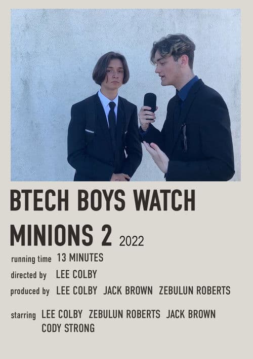 The Btech Boys Watch Minions 2: The Rise of Gru!