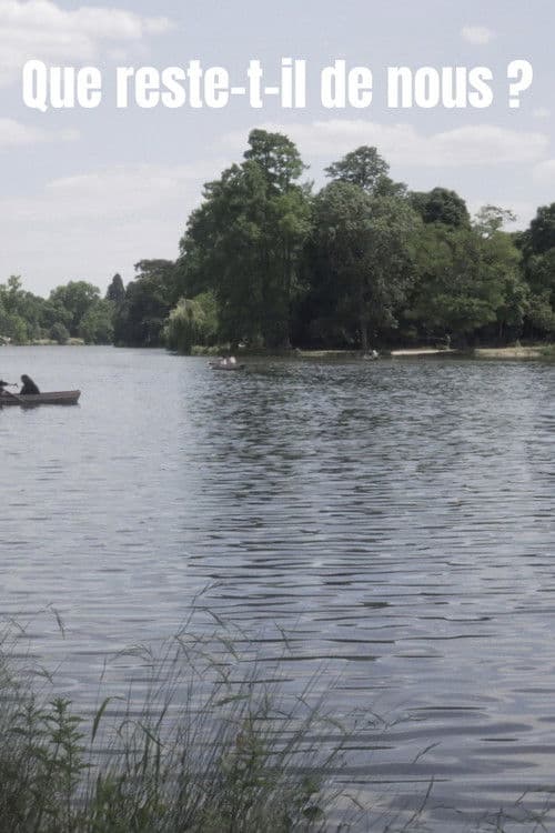 Que reste-t-il de nous ?