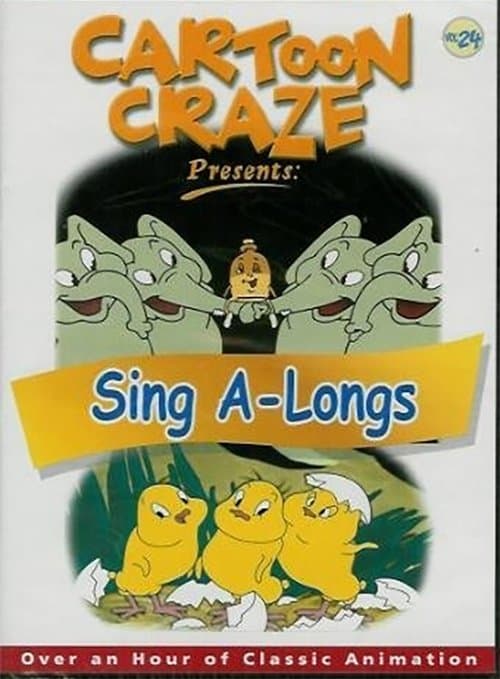 Cartoon Craze Vol. 24 presents: Sing A-Longs