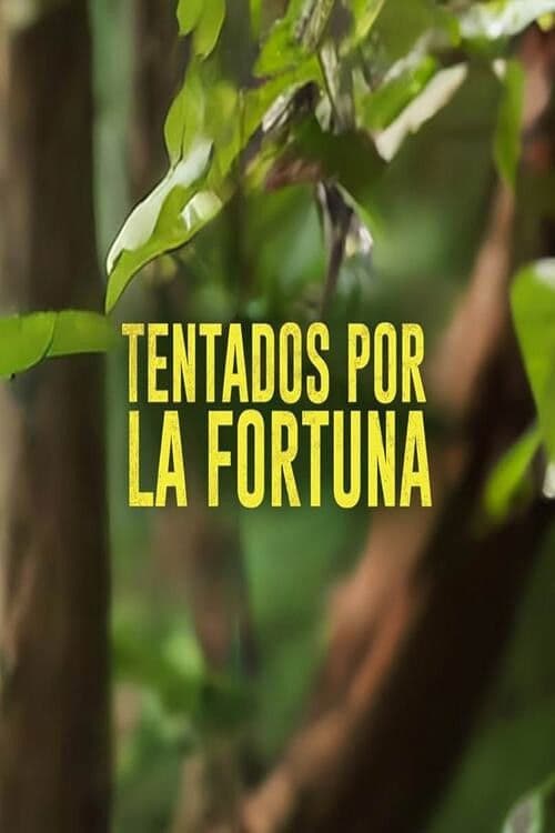 Tentados por la Fortuna