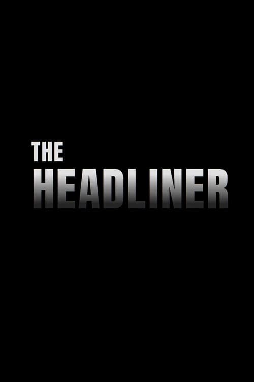 The Headliner