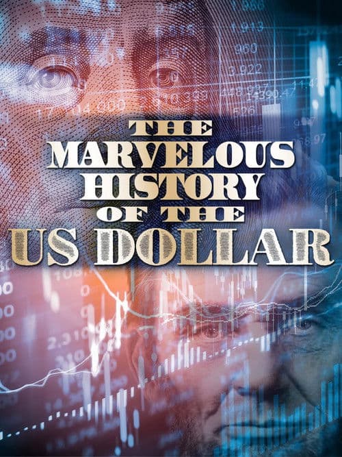 The Fabulous Story of U.S. Dollar