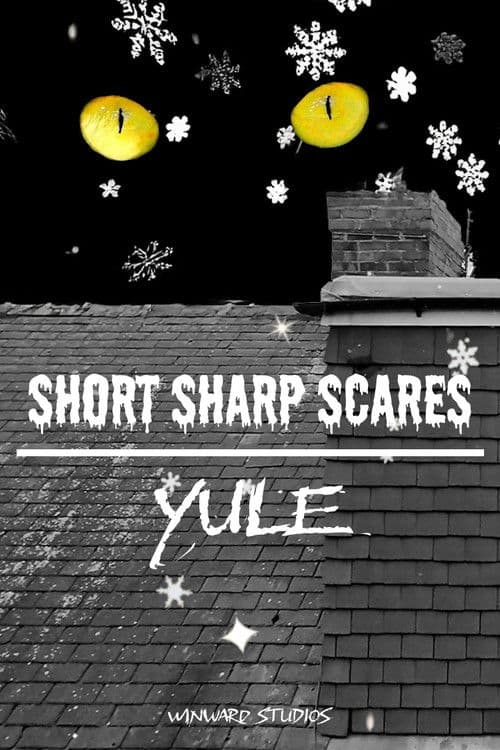 Short Sharp Scares: Yule