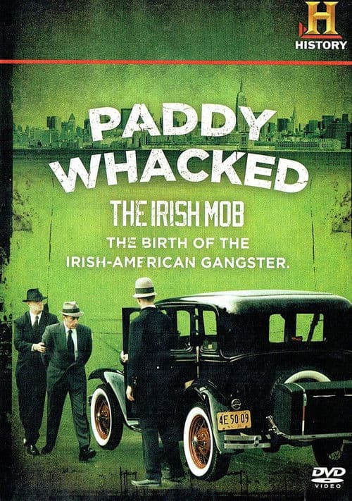 Paddy Whacked: The Irish Mob