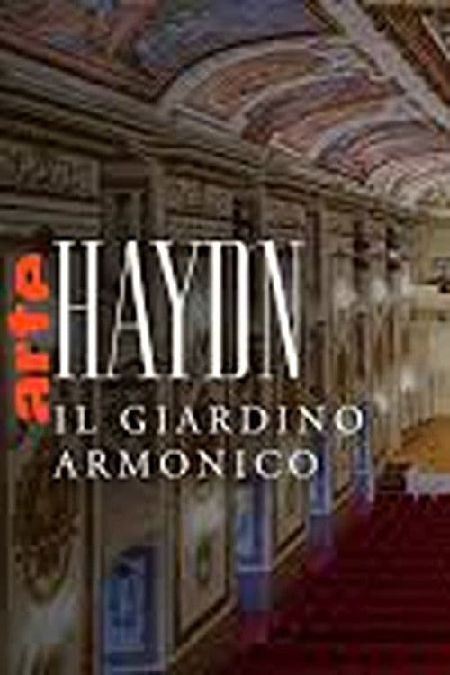 Haydn : symphonies "Les heures du jour" Il Giardino Armonico au palais d’Esterházy