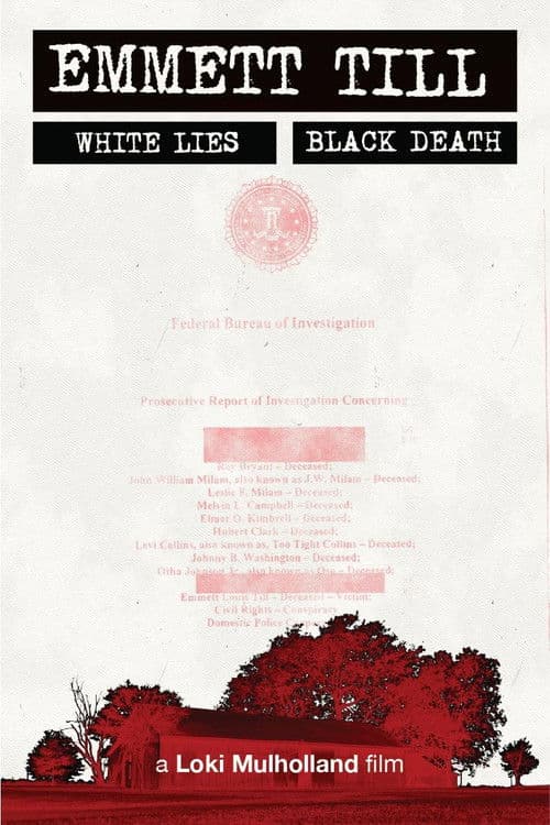 Emmett Till - White Lies, Black Death