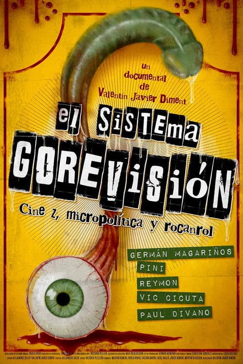 El sistema Gorevisión: cine z, micropolítica y rocanrol
