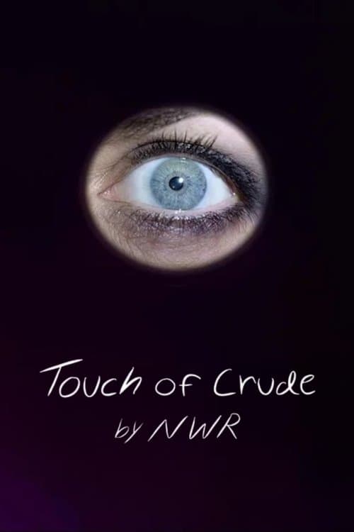Touch of Crude