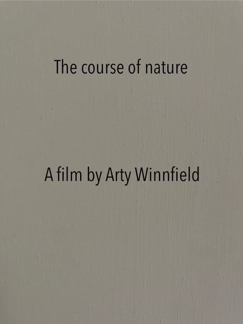 The course of nature