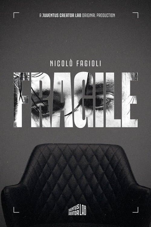 FRAGILE - La storia di Nicolò Fagioli