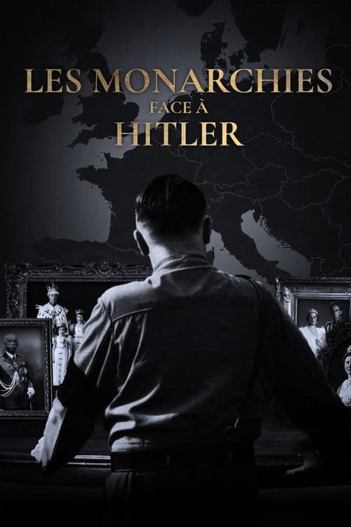 Les Monarchies face à Hitler