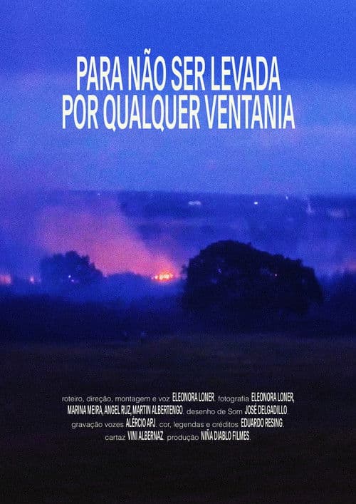 Para não ser levada por qualquer ventania