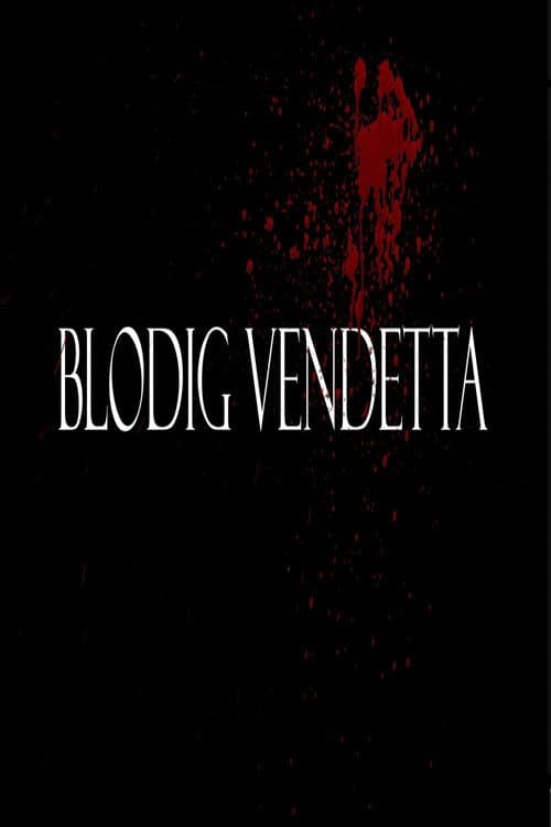 Blodig Vendetta
