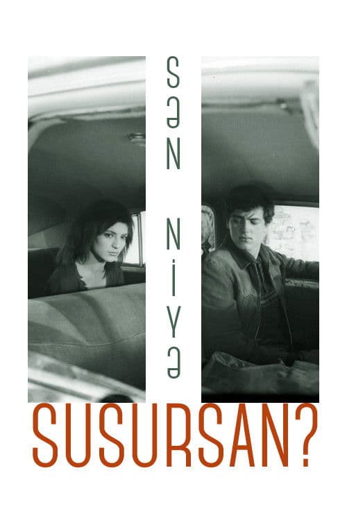 Sən Niyə Susursan?