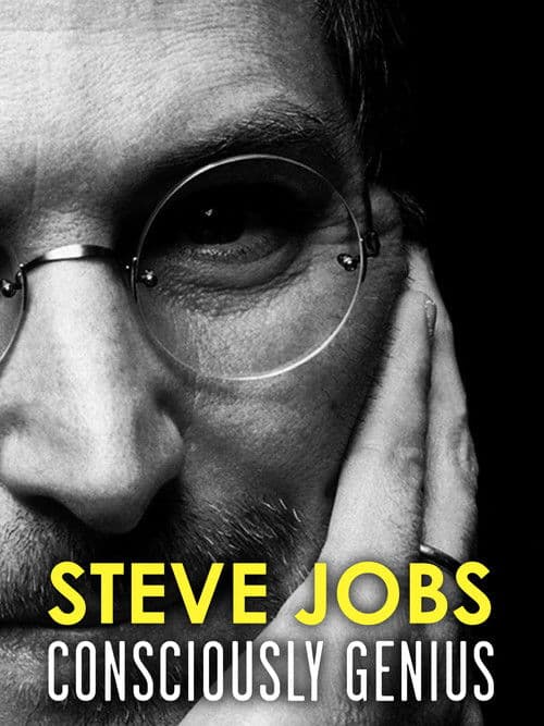 Steve Jobs: Consciously Genius