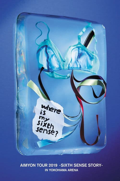 아이묭 TOUR 2019 -SIXTH SENSE STORY- IN YOKOHAMA ARENA
