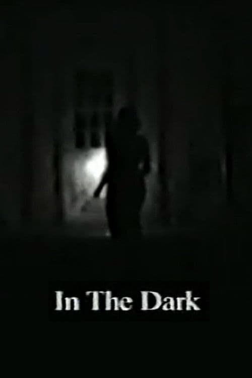 In the Dark