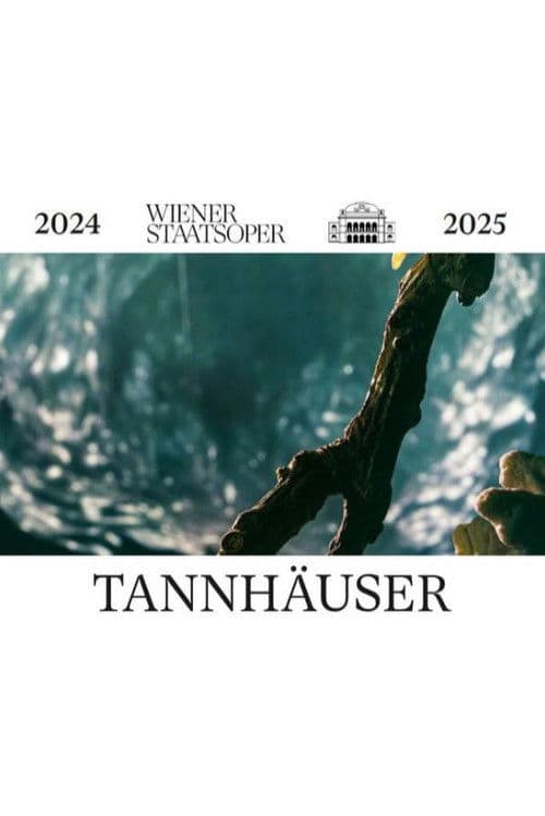 Tannhäuser - Wiener Staatsoper