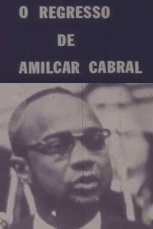 O Regresso de Amílcar Cabral