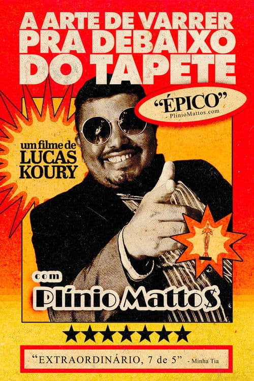 A Arte de Varrer pra Debaixo do Tapete