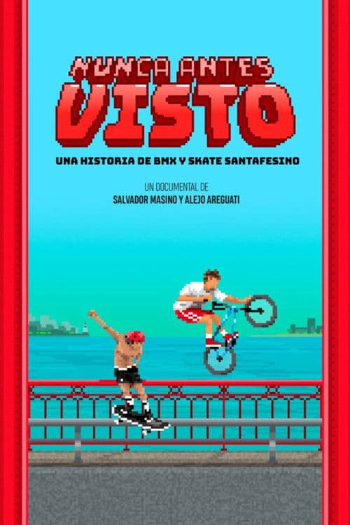 Nunca antes visto - Una historia de skate y bmx santafesino