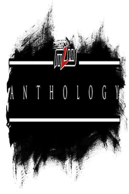 MLW Anthology