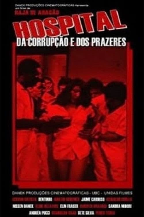 Hospital da Corrupção e dos Prazeres