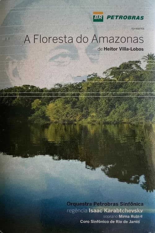 A Floresta do Amazonas de Heitor Villa-Lobos