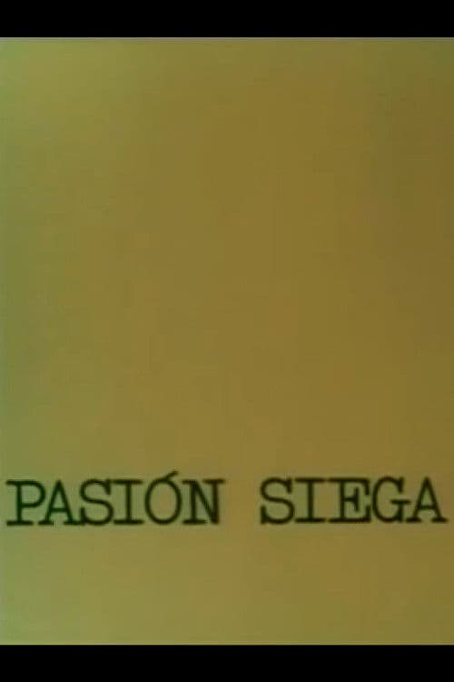 Pasión Siega
