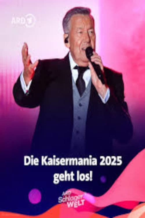 Kaisermania 2025