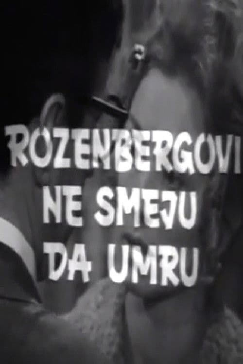 Rozenbergovi ne smeju da umru