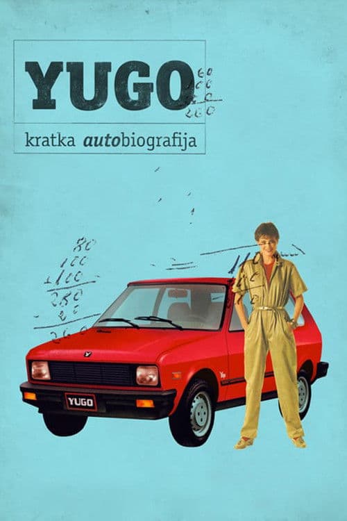 Yugo: Kratka autobiografija