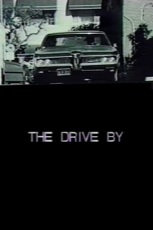 The Drive By