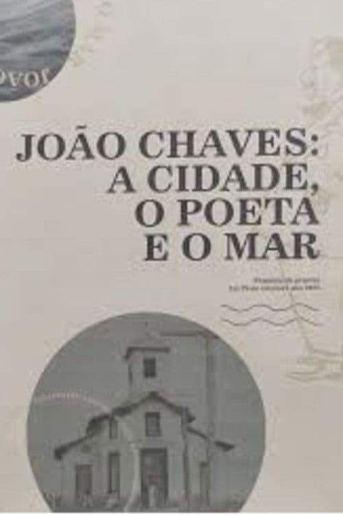 João Chaves: a cidade, o poeta e o mar