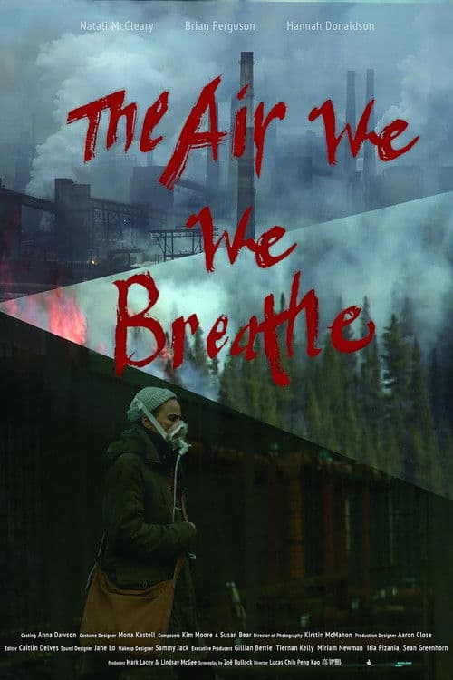 The Air We Breathe
