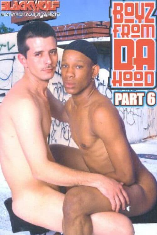 Boyz from da Hood 6