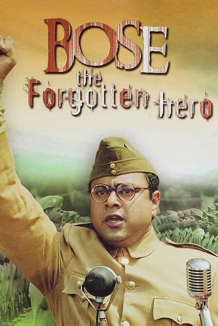 Bose: The Forgotten Hero